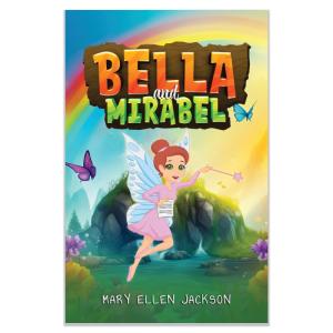 Bella and Mirabel: Messages of Delight between an Earth Spirit and her Human Sister