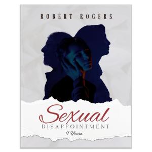 Sexual Disappointment: I Yearn