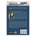 I'm Not Afraid Of Whatever The Day Might Bring