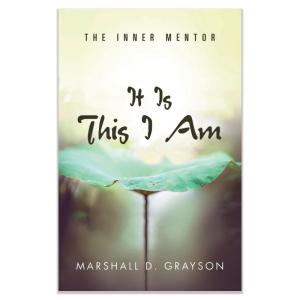 It Is This I Am: The Inner Mentor